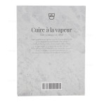 LIVRE DE RECETTES "CUIRE A LA VAPEUR